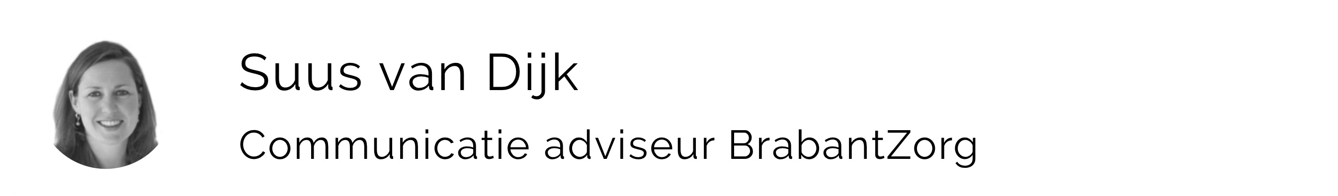 Adviseur communicatie BrabantZorg over het proces van de positionering van de afdeling communicatie van zorgorganisatie BrabantZorg