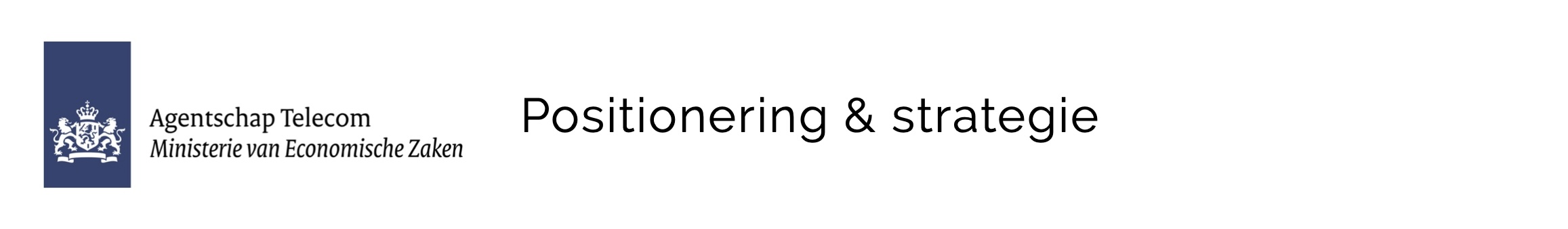 Case over het proces van de advisering voor de positionering van een overheid agentschap